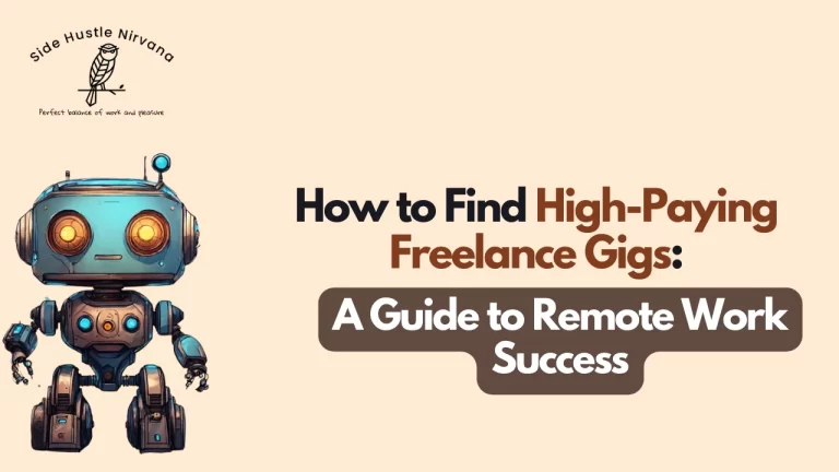 How to Find High-Paying Freelance Gigs: A Guide to Remote Work Success