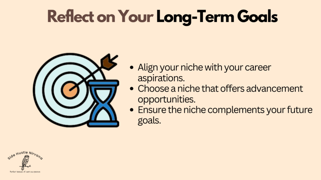 Reflect on Your Long-Term Goals