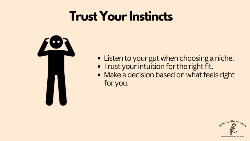 Trust Your Instincts