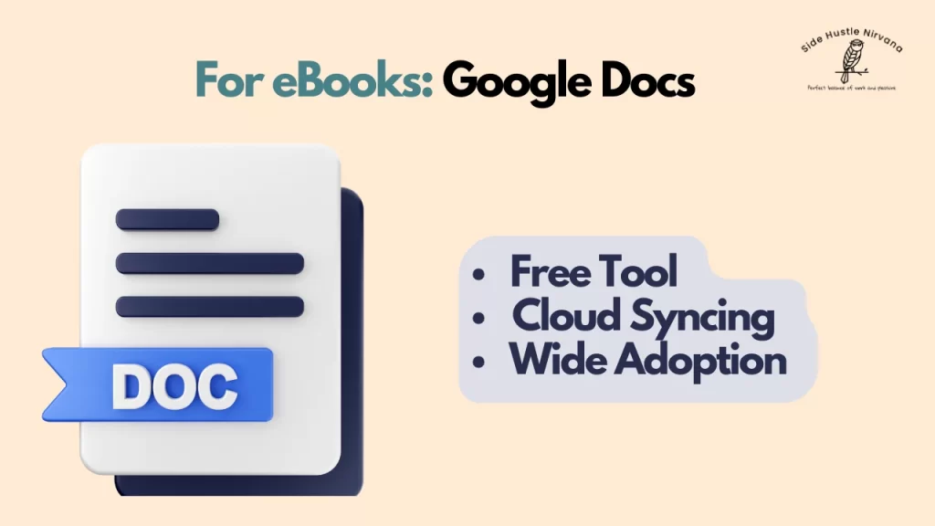 For eBooks: Google Docs