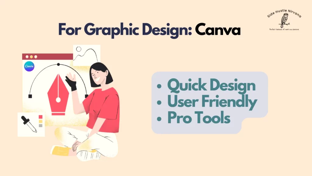 For Graphic Design: Canva