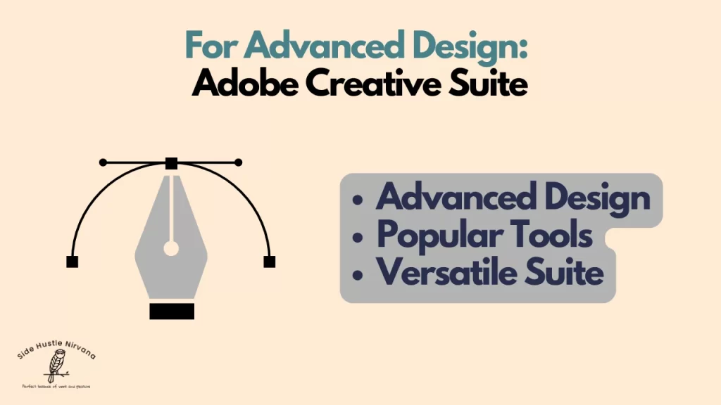 For Advanced Design: Adobe Creative Suite