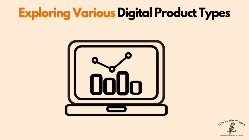 Exploring Various Digital Product Types