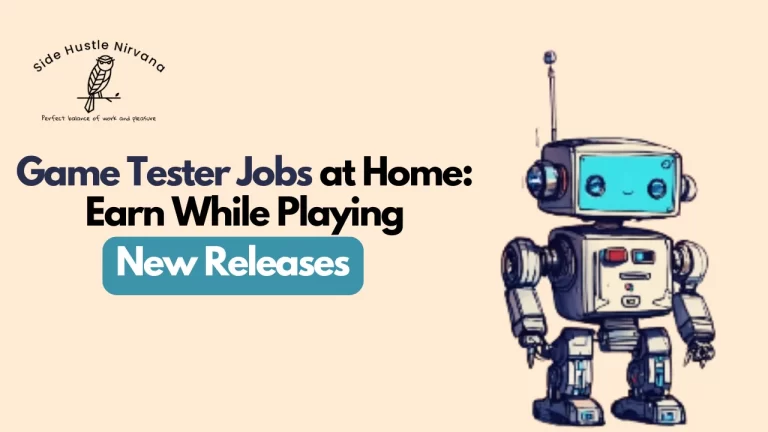 Game Tester Jobs at Home: Earn While Playing New Releases