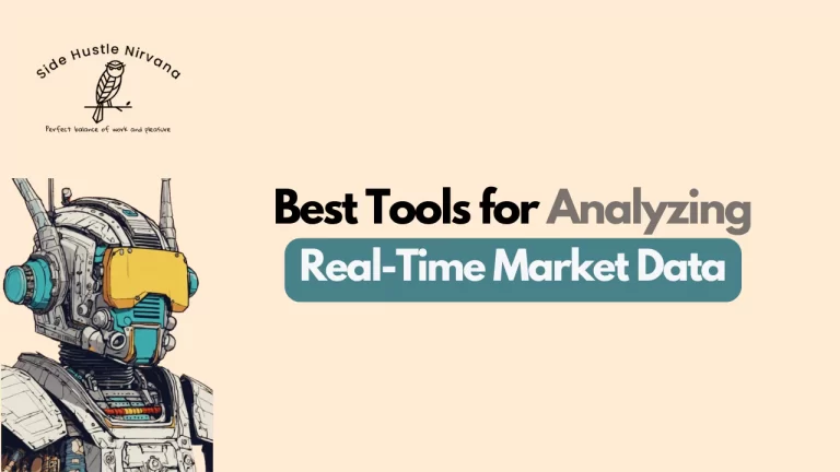 Best Tools for Analyzing Real-Time Market Data