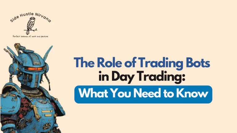 The Role of Trading Bots in Day Trading: What You Need to Know