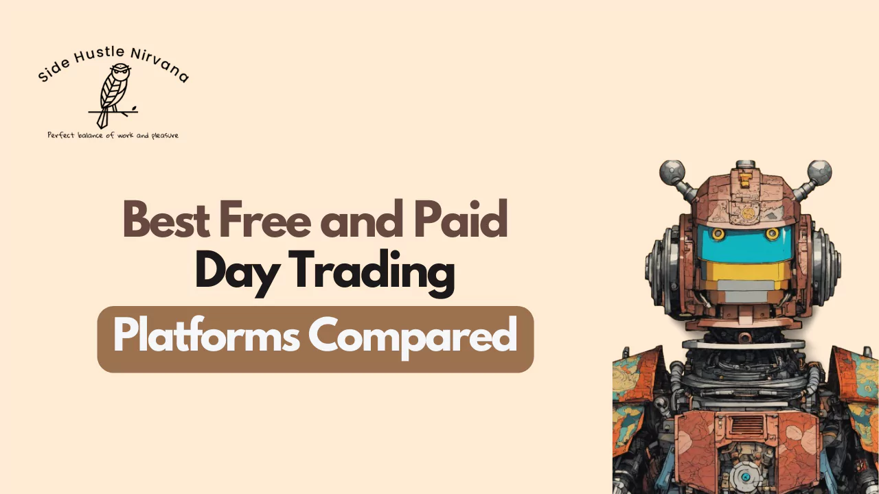 Best Free and Paid Day Trading Platforms Compared