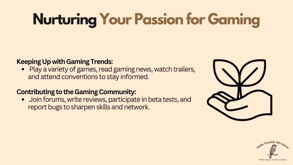 Nurturing Your Passion for Gaming