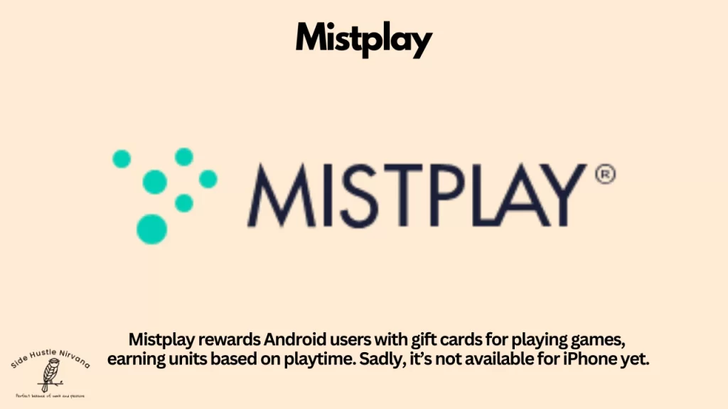 MistPlay - A Money Playing Mobile Game