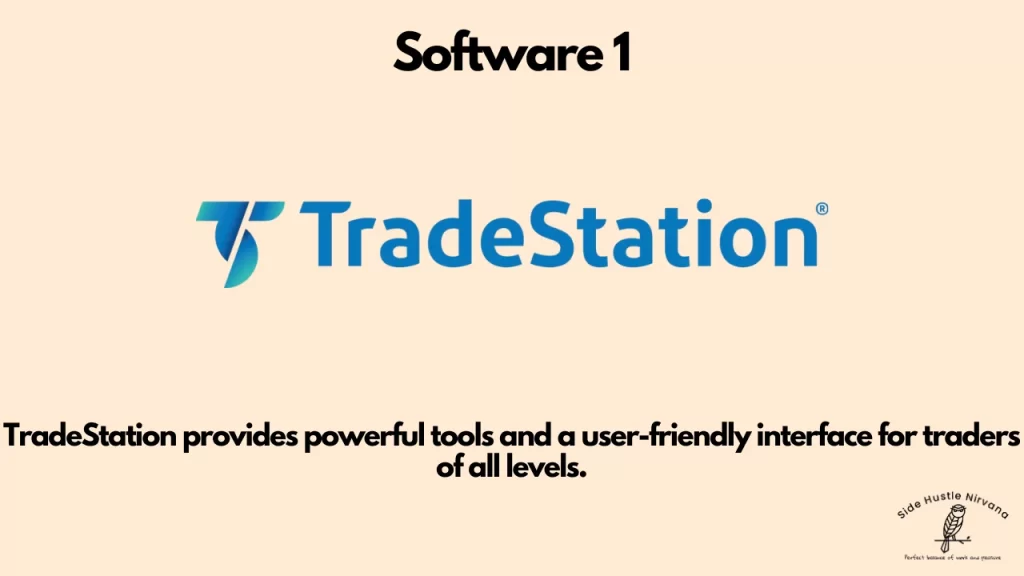 TradeStation - A Charting Sotfware For Day Traders