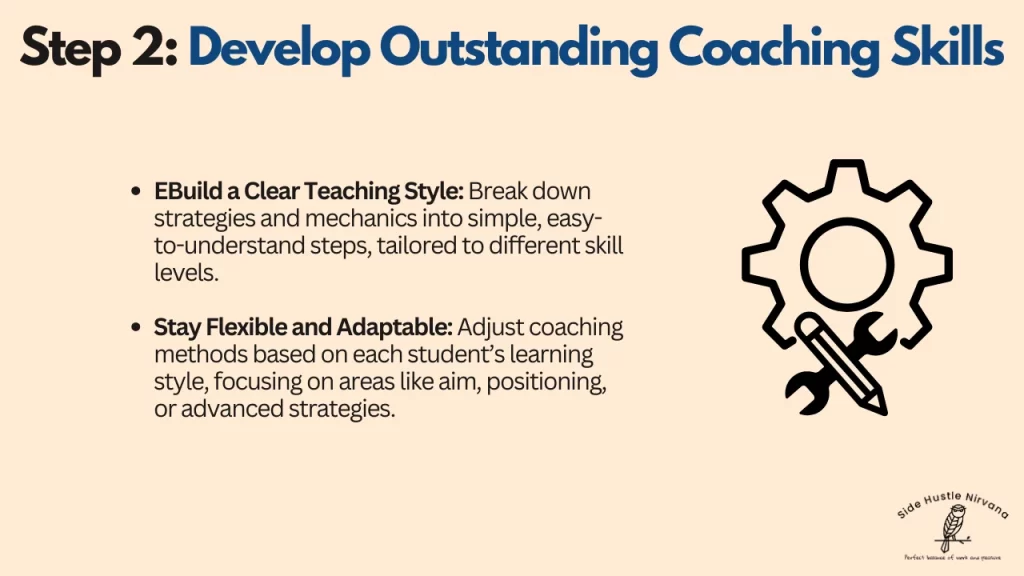 Step 2: Develop Outstanding Coaching Skills