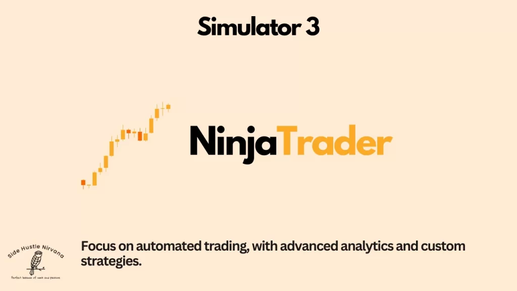 NinjaTrader - A Trading Simulator