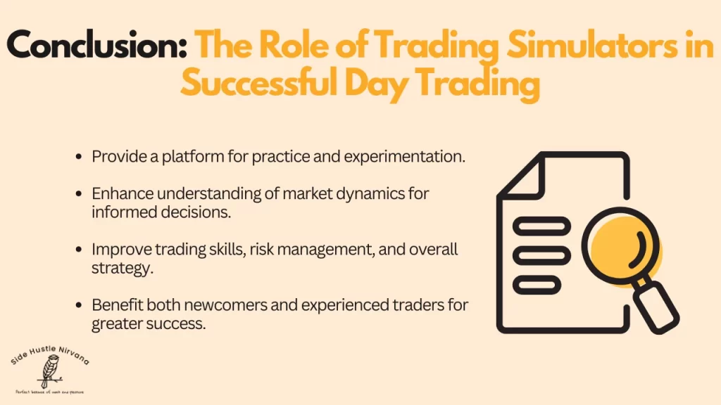 Conclusion: The Role of Trading Simulators in Successful Day Trading