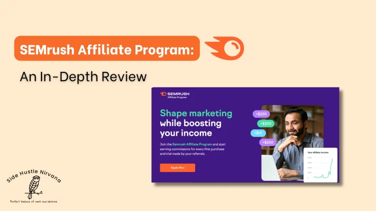 SEMrush Affiliate Program: An In-Depth Review