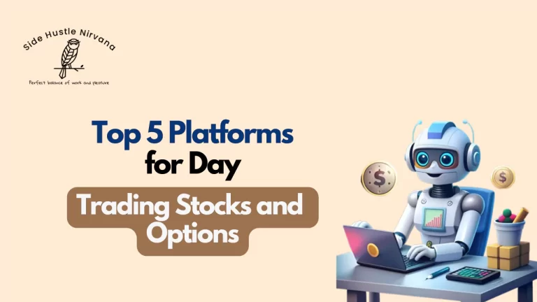 Top 5 Platforms for Day Trading Stocks and Options