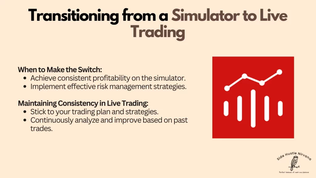 Transitioning from a Simulator to Live Trading