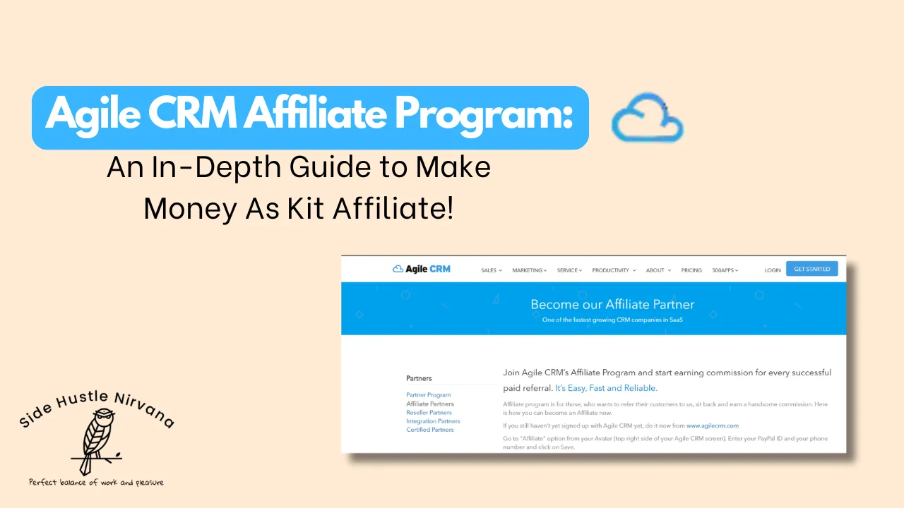 Agile CRM Affiliate Program: In-Depth Review 2025