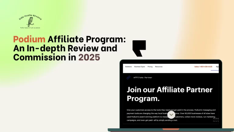 Podium Affiliate Program: An In-depth Review and Commission in 2025