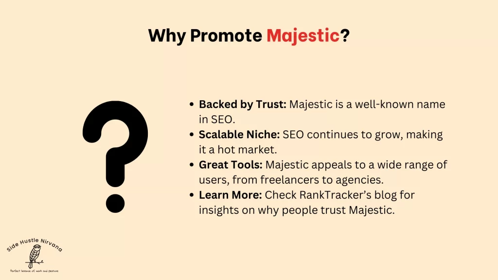 Why Promote Majestic?