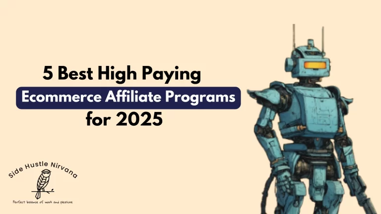 5 Best High Paying Ecommerce Affiliate Programs for 2025