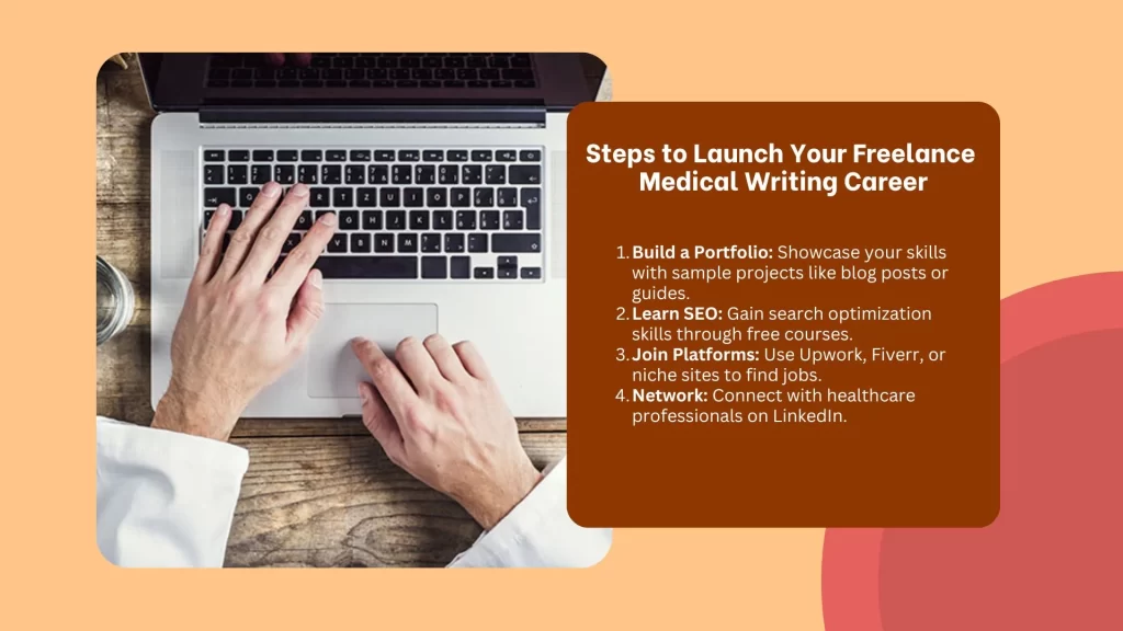 Steps to Launch Your Freelance Medical Writing Career