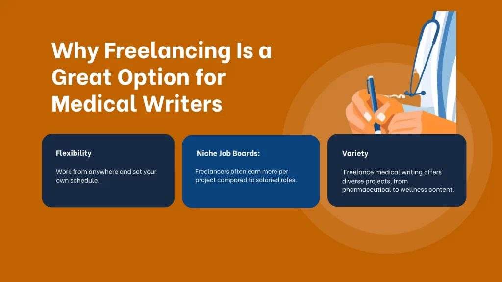 Why Freelancing Is a Great Option for Medical Writers