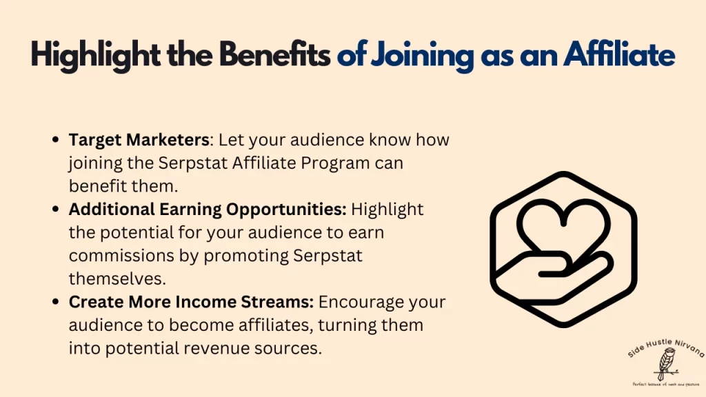 Highlight the Benefits of Joining as an Affiliate