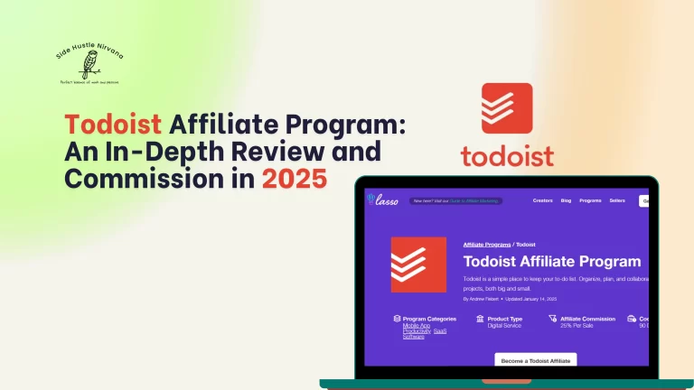 An In-Depth Review and Commission From the Todoist Affiliate Program in 2025