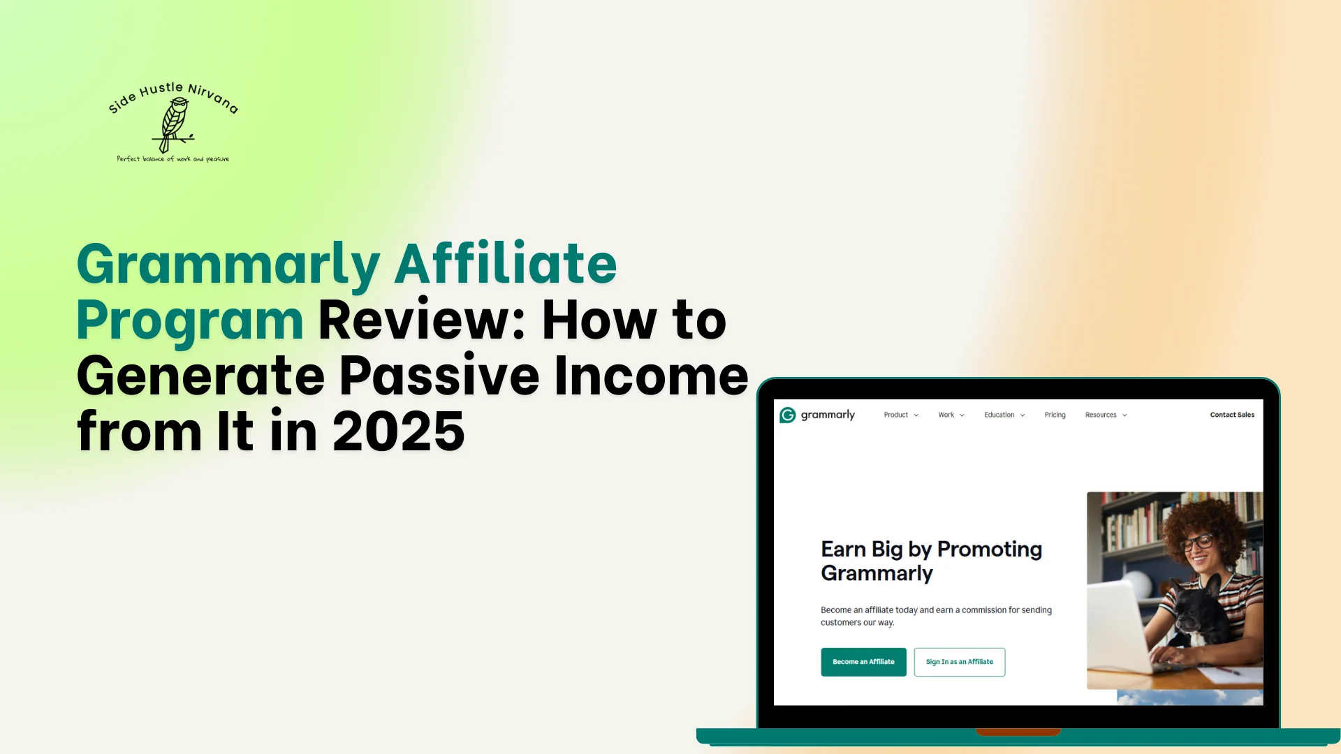 Grammarly Affiliate Program Review: How to Generate Passive Income from It in 2025