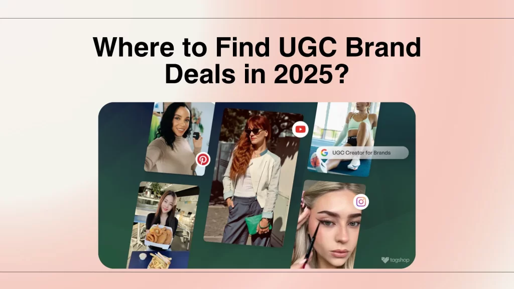 Where to Find UGC Brand Deals in 2025?