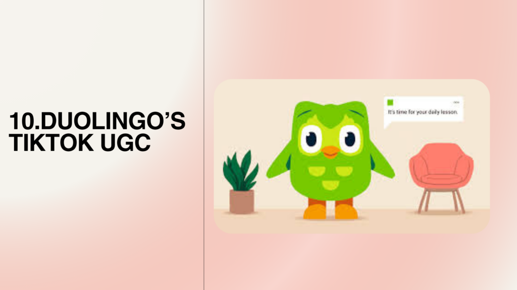 Duolingo’s TikTok UGC