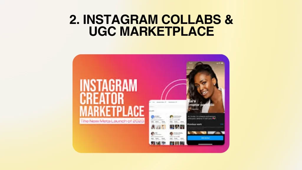 Instagram Collabs & UGC Marketplace