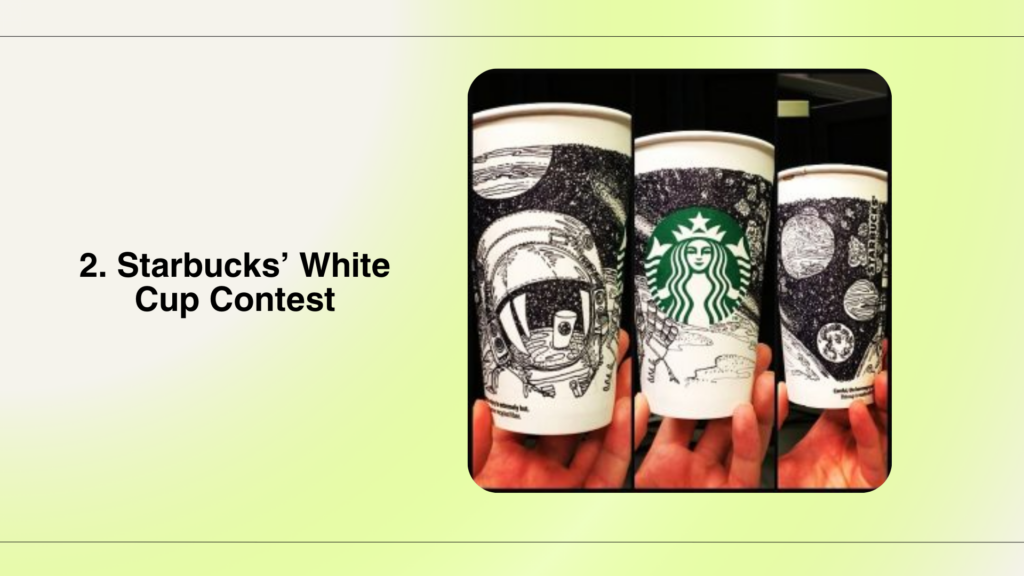 Starbucks’ White Cup Contest