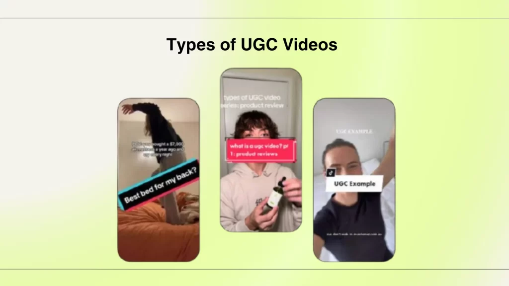 Types of UGC Videos