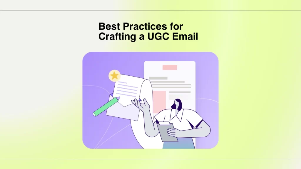 Best Practices for Crafting a UGC Email