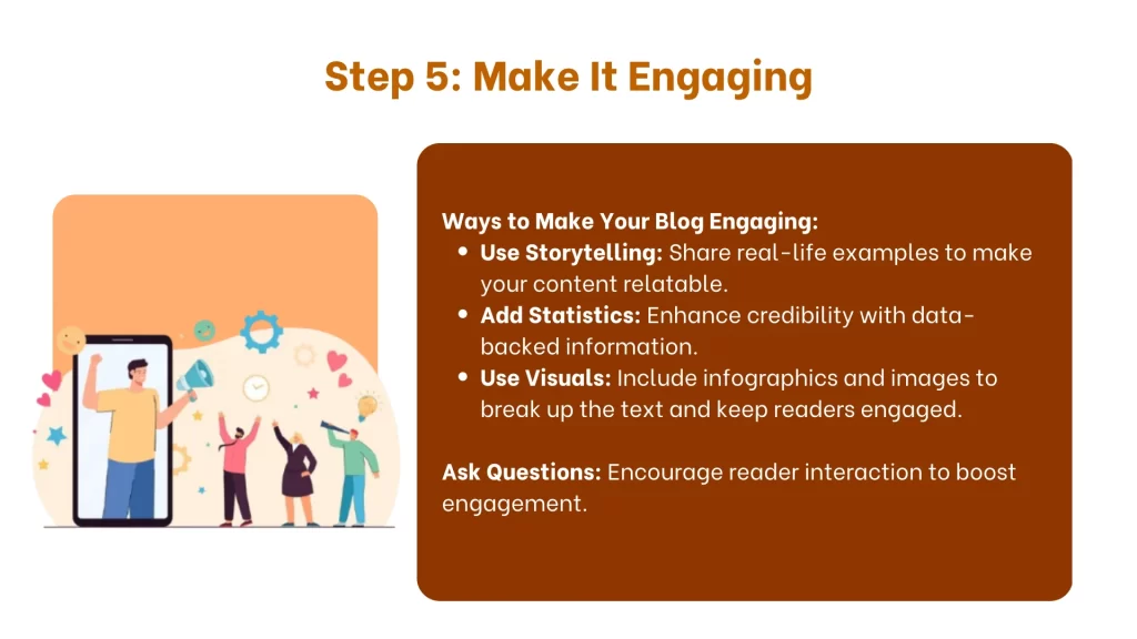 Step 5: Make the Blog Engaging