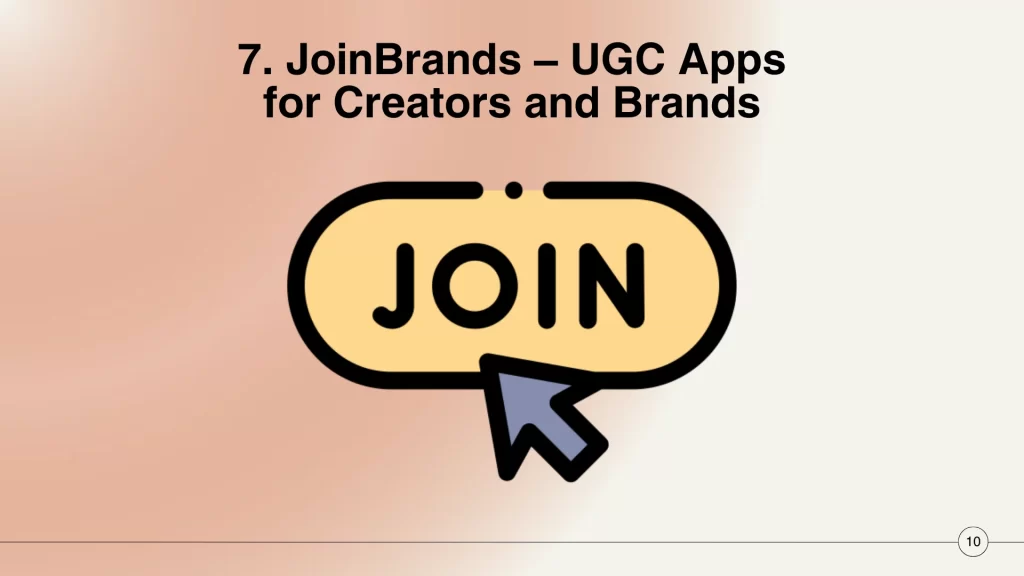 JoinBrands – UGC Apps for Creators and Brands