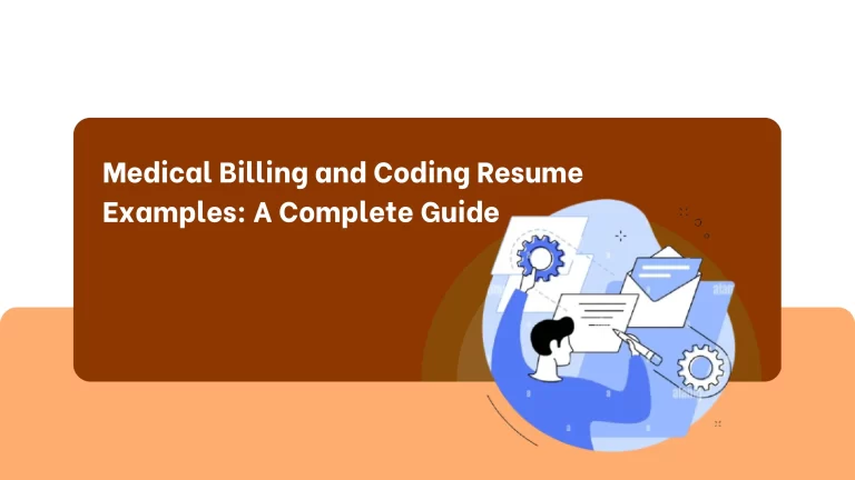 Medical Billing and Coding Resume Examples: A Complete Guide